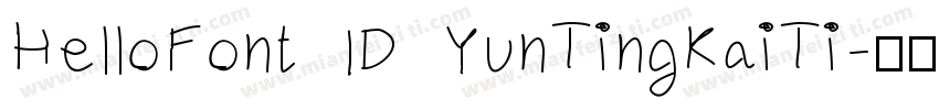 HelloFont  ID  YunTingKaiTi字体转换